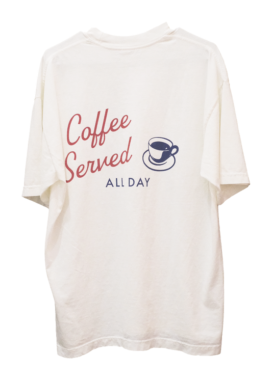 Coffee Served All Day tee